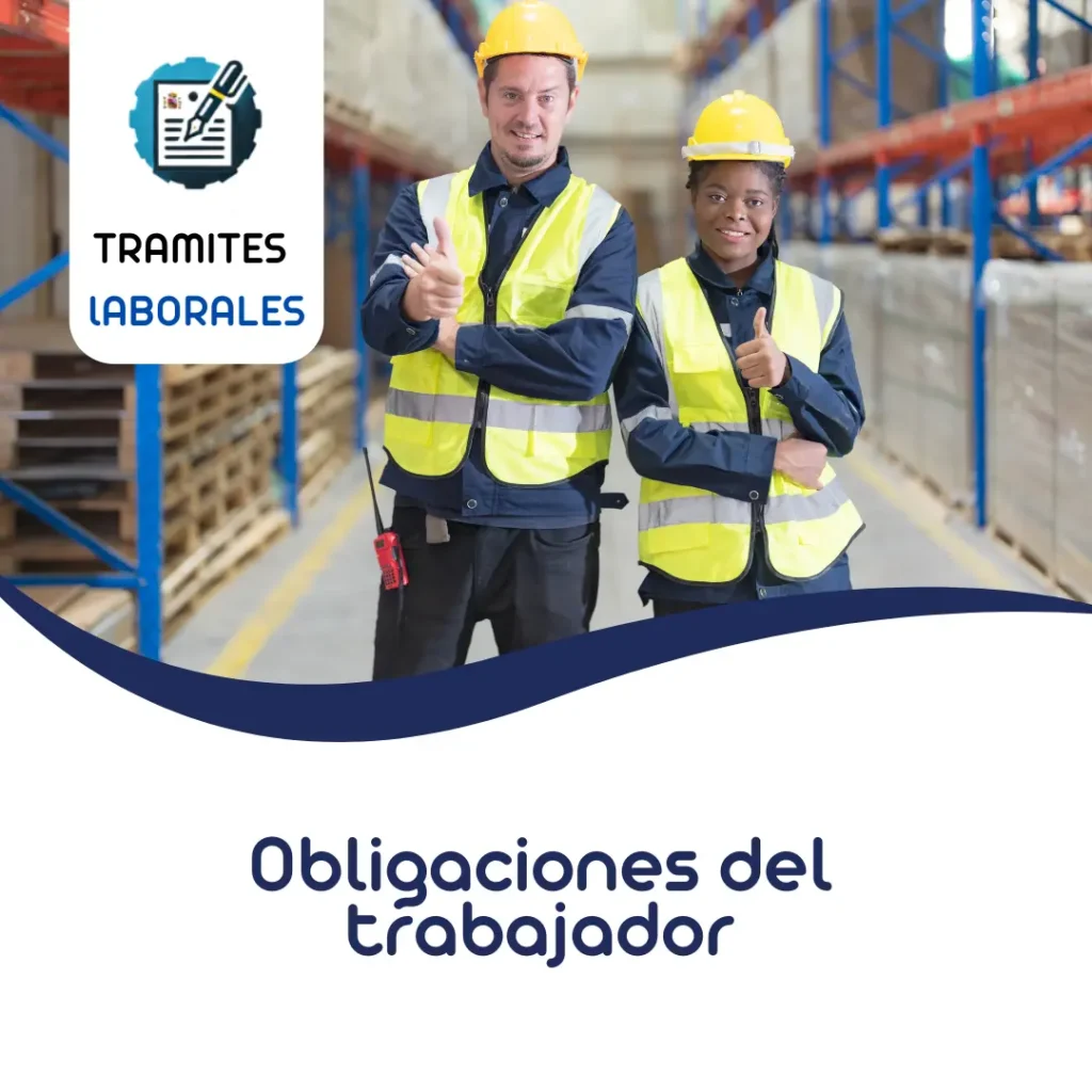 Obligaciones trabajador